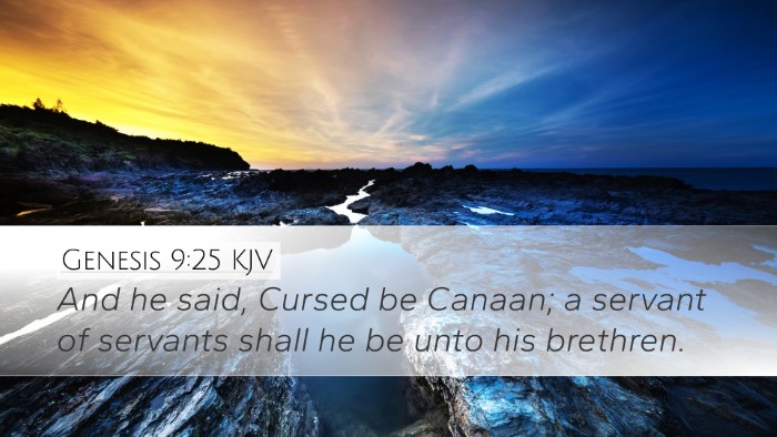 Genesis 9:25 Bible Commentary
