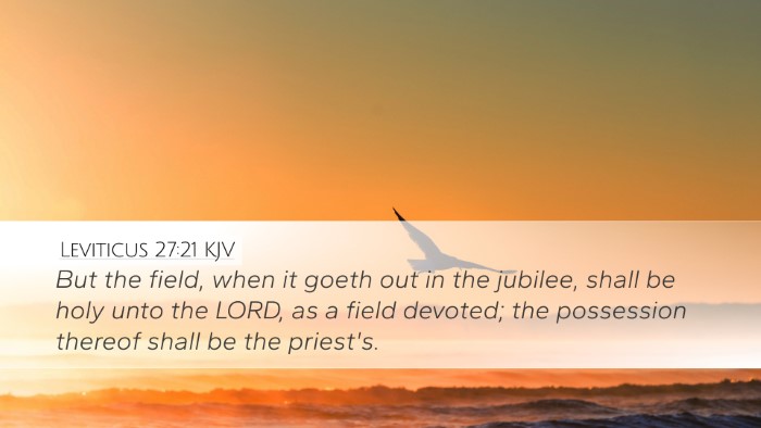 Leviticus 27:21 Bible Commentary