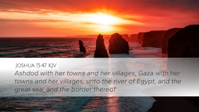 Joshua 15:47 Bible Commentary