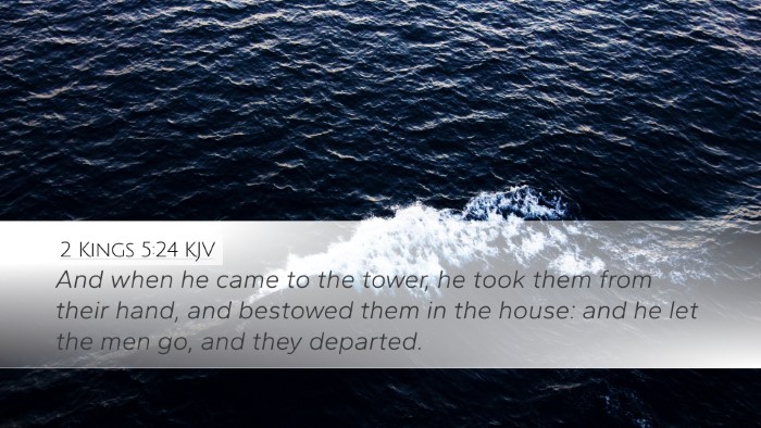 2 Kings 5:24 Bible Commentary