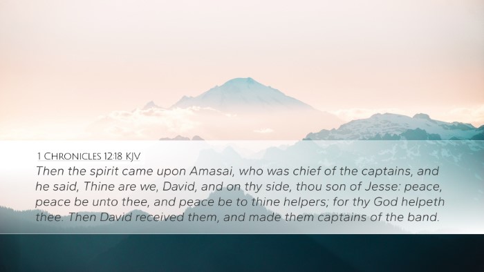 1 Chronicles 12:18 Bible Commentary