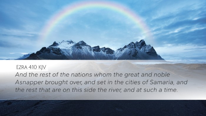 Ezra 4:10 Bible Commentary