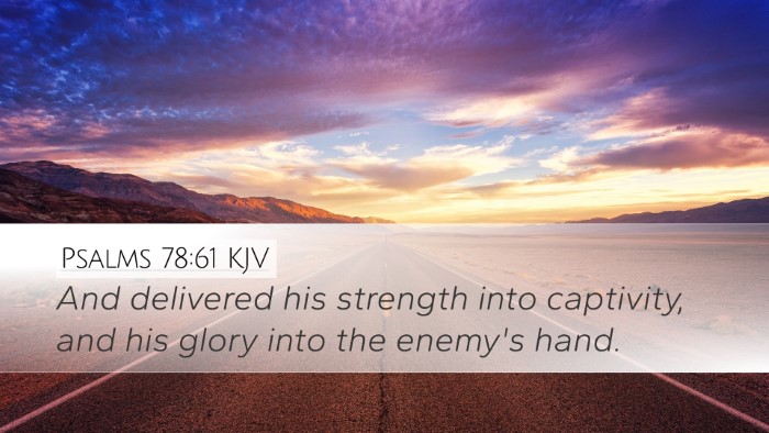 Psalms 78:61 Bible Commentary
