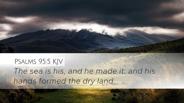 Psalms 95:5 Bible Commentary