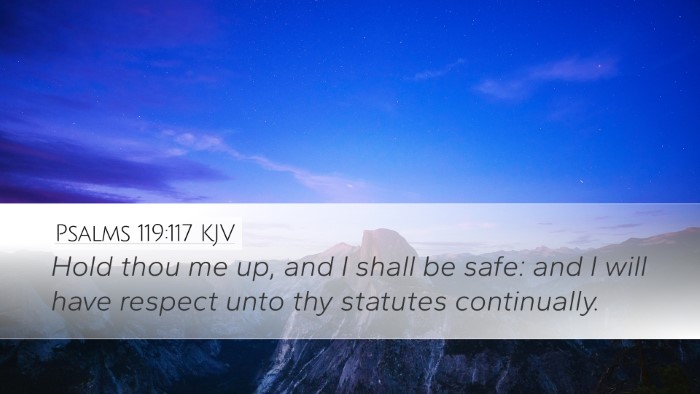 Psalms 119:117 Bible Commentary